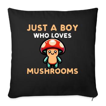 Just A Boy Who Loves Mushrooms - Sofa pillowcase 17,3'' x 17,3'' (45 x 45 cm) - black - Front