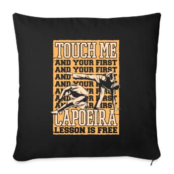 Touch Me And Your First Capoeira Lesson Is Free - Sofa pillowcase 17,3'' x 17,3'' (45 x 45 cm) - black - Front