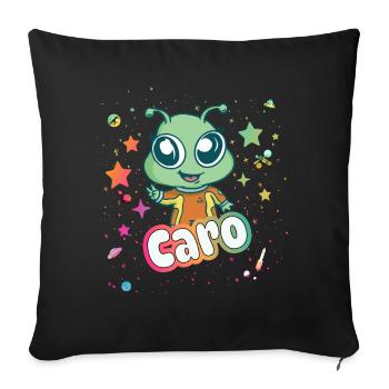 CARO - Beautiful Girl Name with Cute Alien - Sofa pillowcase 17,3'' x 17,3'' (45 x 45 cm) - black - Front