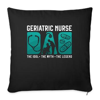 Geriatric Nurse Dad The Idol The Myth Caregiver - Sofa pillowcase 17,3'' x 17,3'' (45 x 45 cm) - black - Front