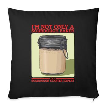 Sourdough Starter Sourdough Bread Gift - Sofa pillowcase 17,3'' x 17,3'' (45 x 45 cm) - black - Front
