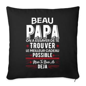 Cadeau Fête des Pères - Humour Beau-Père et Papa - Housse de coussin décorative 45 x 45 cm - noir - Devant
