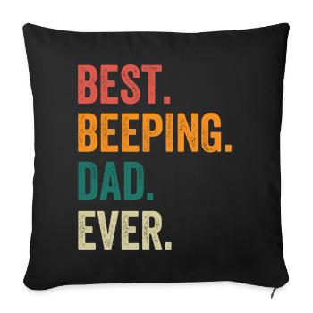 Best Beeping Dad Ever - Sofa pillowcase 17,3'' x 17,3'' (45 x 45 cm) - black - Front