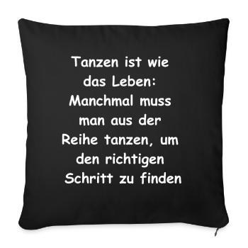 The perfect gift for all dance enthusiasts - Sofa pillowcase 17,3'' x 17,3'' (45 x 45 cm) - black - Front