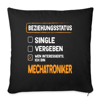 Mechatronics Technician Relationship Status Mechatronics Technician - Sofa pillowcase 17,3'' x 17,3'' (45 x 45 cm) - black - Front