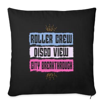 Roller Skater Party Roller Crew Disco View Gifts - Sofa pillowcase 17,3'' x 17,3'' (45 x 45 cm) - black - Front