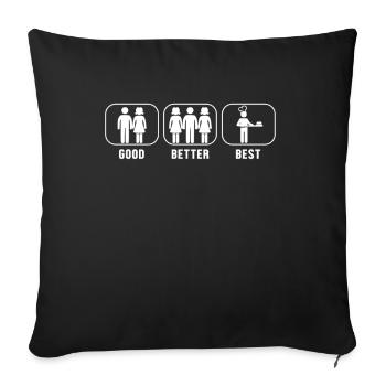 Good Better Best Bread Baking Bread Maker Lover - Sofa pillowcase 17,3'' x 17,3'' (45 x 45 cm) - black - Front