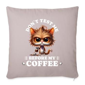 Morning grouch coffee anti early riser cat - Sofa pillowcase 17,3'' x 17,3'' (45 x 45 cm) - light taupe - Front