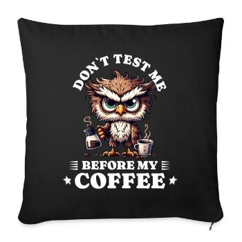 Morning grouch coffee anti early riser owl - Sofa pillowcase 17,3'' x 17,3'' (45 x 45 cm) - black - Front
