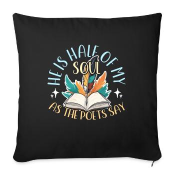 Amateur de poésie, il est la moitié de mon âme Écriture de poésie - Housse de coussin décorative 45 x 45 cm - noir - Devant
