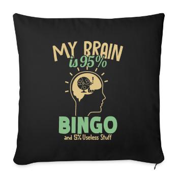 Mein Gehirn besteht zu 95% aus professionellen Bingo-Anrufer-Daubers - Sofakissenbezug 45 x 45 cm - Schwarz - Vorne