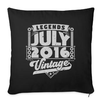 Vintage Geburtstagsgeschenk Juli 2016, Juli. - Sofakissenbezug 45 x 45 cm - Schwarz - Vorne
