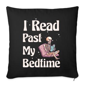 I read skeleton after bedtime - Sofa pillowcase 17,3'' x 17,3'' (45 x 45 cm) - black - Front