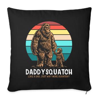 Daddy Squatch Like A Regular Dad - Sofa pillowcase 17,3'' x 17,3'' (45 x 45 cm) - black - Front