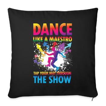 Dance Like a Maestro Tap Your Way Through Shoe - Sofakissenbezug 45 x 45 cm - Schwarz - Vorne
