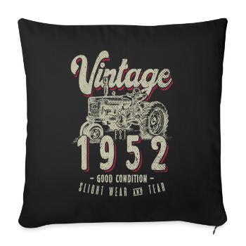 Oldtimer Traktor Farmer Geburtstag Jahrgang 1952 - Sofakissenbezug 45 x 45 cm - Schwarz - Vorne