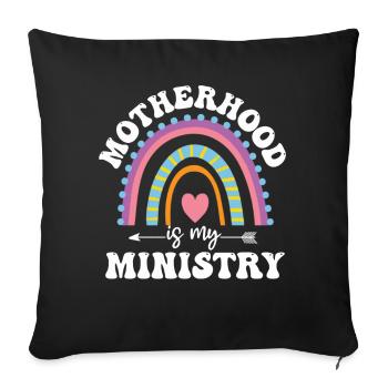 Mom Life Mom Motherhood Is My Ministry - Sofa pillowcase 17,3'' x 17,3'' (45 x 45 cm) - black - Front