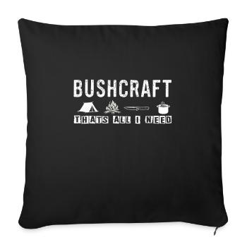 Bushcraft outdoor advebture - Sofakissenbezug 45 x 45 cm - Schwarz - Vorne