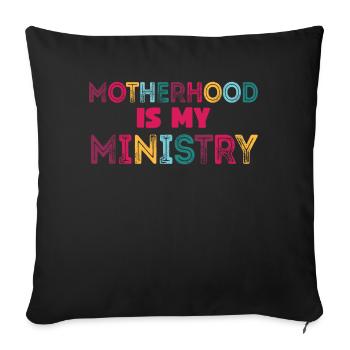 La maternité est mon ministère - Housse de coussin décorative 45 x 45 cm - noir - Devant