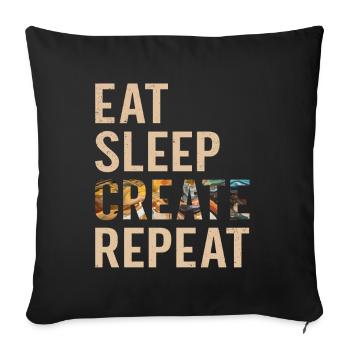 Artist Painter Eat Sleep Create Repeat Gift - Sofa pillowcase 17,3'' x 17,3'' (45 x 45 cm) - black - Front