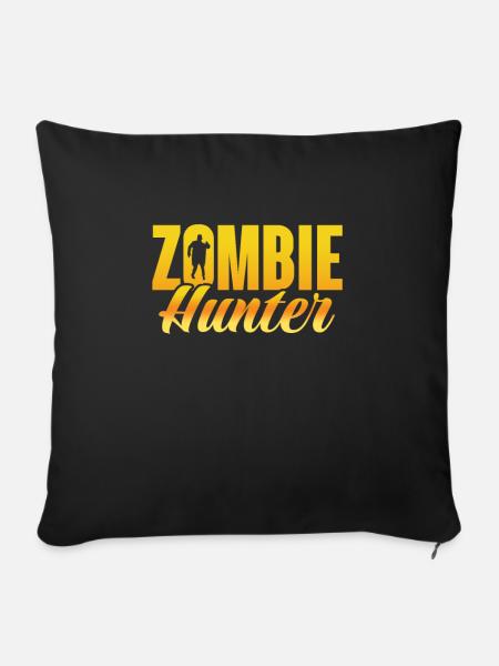 Zombie Zombie-Jäger Zombieapokalypse Geschenk - Sofakissenbezug 45 x 45 cm - Schwarz