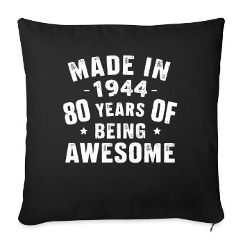 Made In 1944 80 Years Of Being Awesome - Sofa pillowcase 17,3'' x 17,3'' (45 x 45 cm) - black - Front