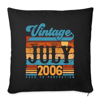 Juli 2006, Juli 2006 Geburtstagsgeschenk. - Sofakissenbezug 45 x 45 cm - Schwarz - Vorne