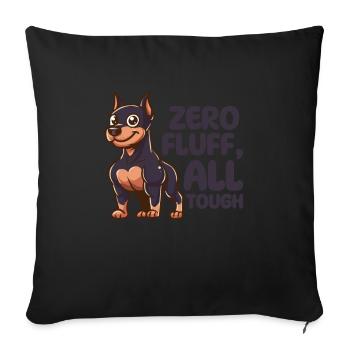 Zero Fluff, All Tough - Doberman Dog - Sofa pillowcase 17,3'' x 17,3'' (45 x 45 cm) - black - Front
