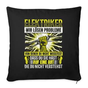 Electricians We solve problems – pride and humor - Sofa pillowcase 17,3'' x 17,3'' (45 x 45 cm) - black - Front