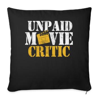 Critique de cinéma non rémunéré Film cinématographique drôle - Housse de coussin décorative 45 x 45 cm - noir - Devant