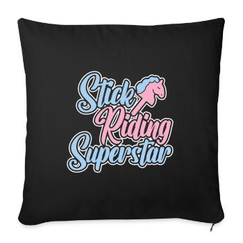 Stick Riding Superstar - Hobby Horse Steckenpferd - Sofa pillowcase 17,3'' x 17,3'' (45 x 45 cm) - black - Front