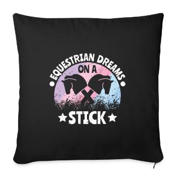 Equestrian Dreams on a Stick - Hobby Horse - Sofakissenbezug 45 x 45 cm - Schwarz - Vorne