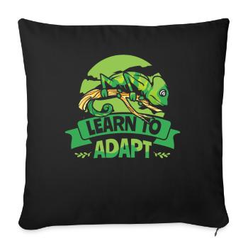 Learn To Adapt Veiled Panther Chamaeleonidae - Sofa pillowcase 17,3'' x 17,3'' (45 x 45 cm) - black - Front