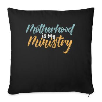 La maternité est mon ministère - Housse de coussin décorative 45 x 45 cm - noir - Devant