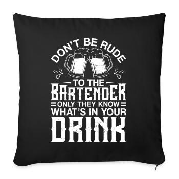 Bartender Mixologist Don't Be Rude - Sofa pillowcase 17,3'' x 17,3'' (45 x 45 cm) - black - Front