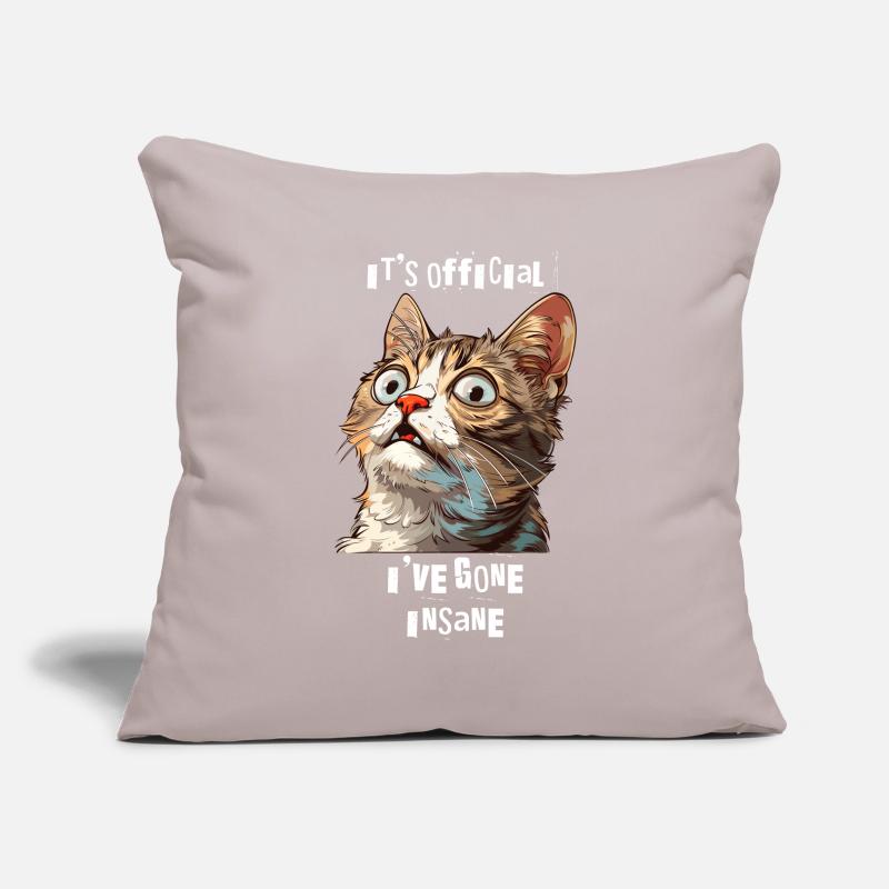 It's Official I've Gone Insane Cat Panic Attacks Sofa pillowcase 17,3'' x 17,3'' (45 x 45 cm)