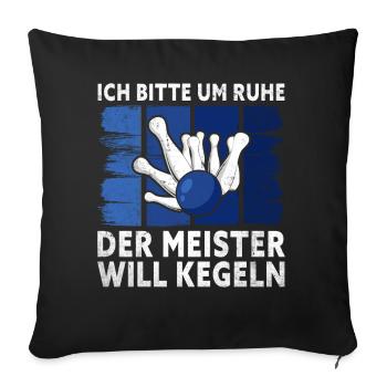 Je supplie le silence, le maître veut jouer aux quilles, - - Housse de coussin décorative 45 x 45 cm - noir - Devant
