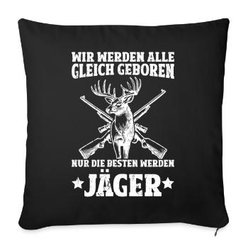 Jäger Jagd Jagdschein Jägerin Jagdbekleidung - Sofakissenbezug 45 x 45 cm - Schwarz - Vorne