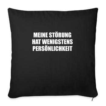 Mon trouble a au moins une personnalité - Housse de coussin décorative 45 x 45 cm - noir - Devant