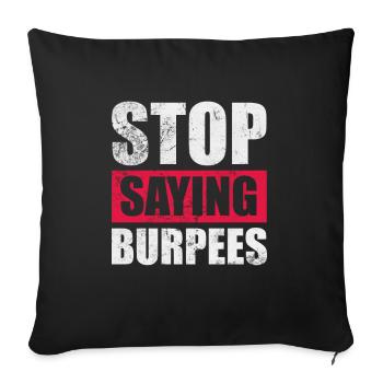 Burpees - Sofa pillowcase 17,3'' x 17,3'' (45 x 45 cm) - black - Front
