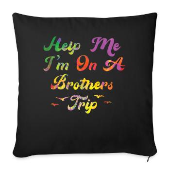 Frères et sœurs, je suis sur le chemin d’un frère - Housse de coussin décorative 45 x 45 cm - noir - Devant