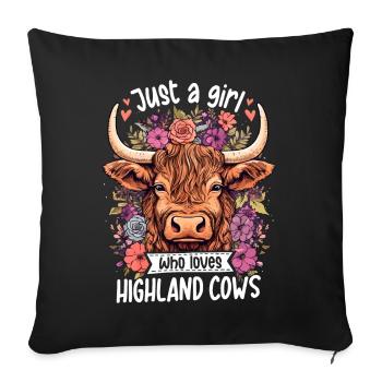Just A Girl Who Loves Highland Cows - Sofa pillowcase 17,3'' x 17,3'' (45 x 45 cm) - black - Front