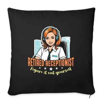 Retired Receptionist Figure It Out Office Worker - Sofa pillowcase 17,3'' x 17,3'' (45 x 45 cm) - black - Front