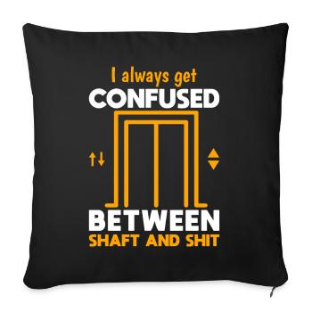 Funny Elevator Mechanic Confused Shaft & Shit Gift - Sofakissenbezug 45 x 45 cm - Schwarz - Vorne