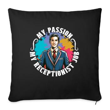 Receptionist My Passion My Receptionist Office Job - Sofa pillowcase 17,3'' x 17,3'' (45 x 45 cm) - black - Front