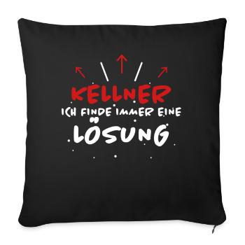 Kellner Spruch Restaurant Lustige Kellner Geschenk - Sofakissenbezug 45 x 45 cm - Schwarz - Vorne