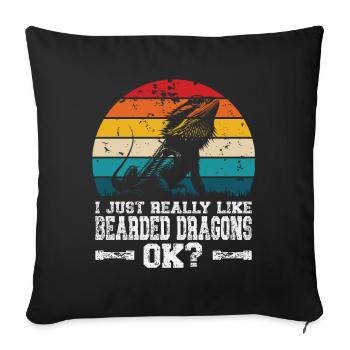 I like bearded dragons - Sofa pillowcase 17,3'' x 17,3'' (45 x 45 cm) - black - Front