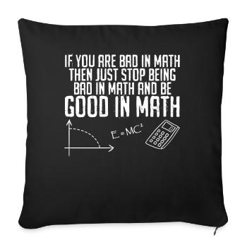 Math Maths Mathematics Physics Teacher - Sofakissenbezug 45 x 45 cm - Schwarz - Vorne