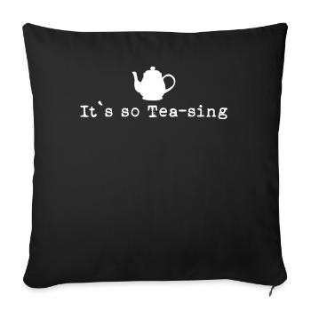 Teasing Tea Bag Tea Cup Tea Mug Teapot - Sofa pillowcase 17,3'' x 17,3'' (45 x 45 cm) - black - Front