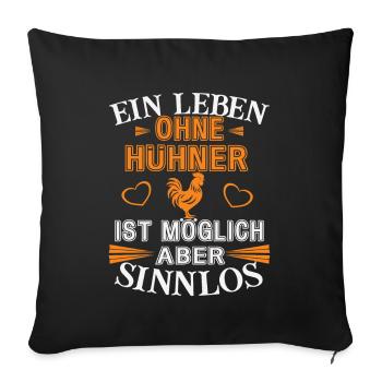 A life without chickens - Sofa pillowcase 17,3'' x 17,3'' (45 x 45 cm) - black - Front